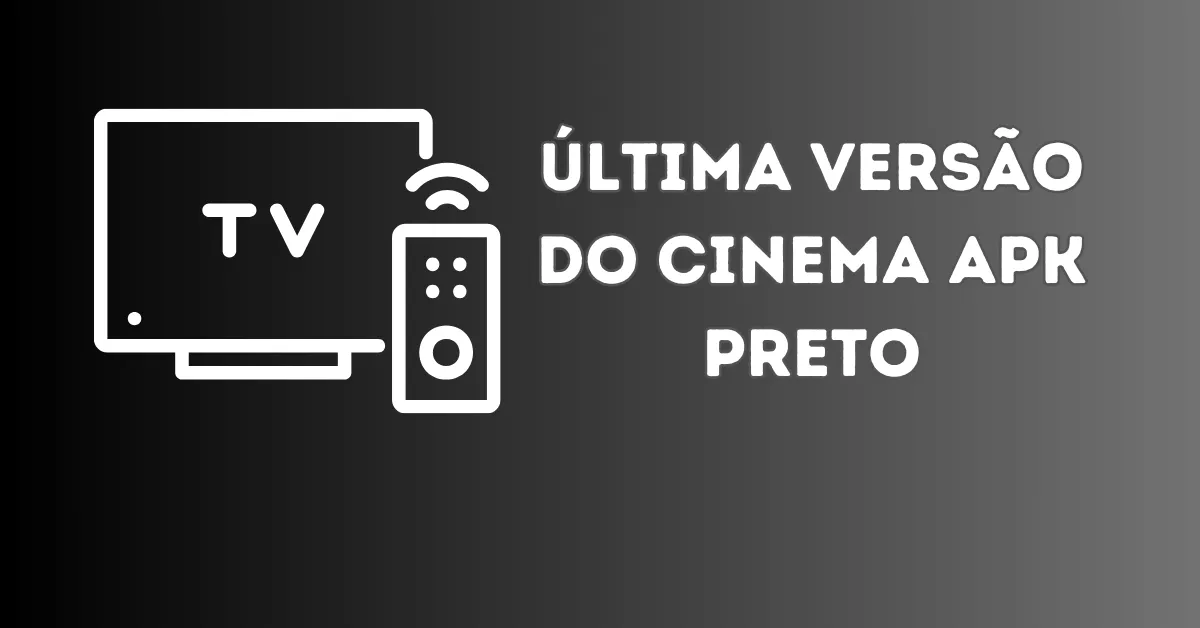Imagem do Cinema APK Preto